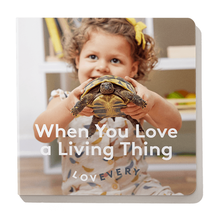 ‘When You Love a Living Thing’ Board Book